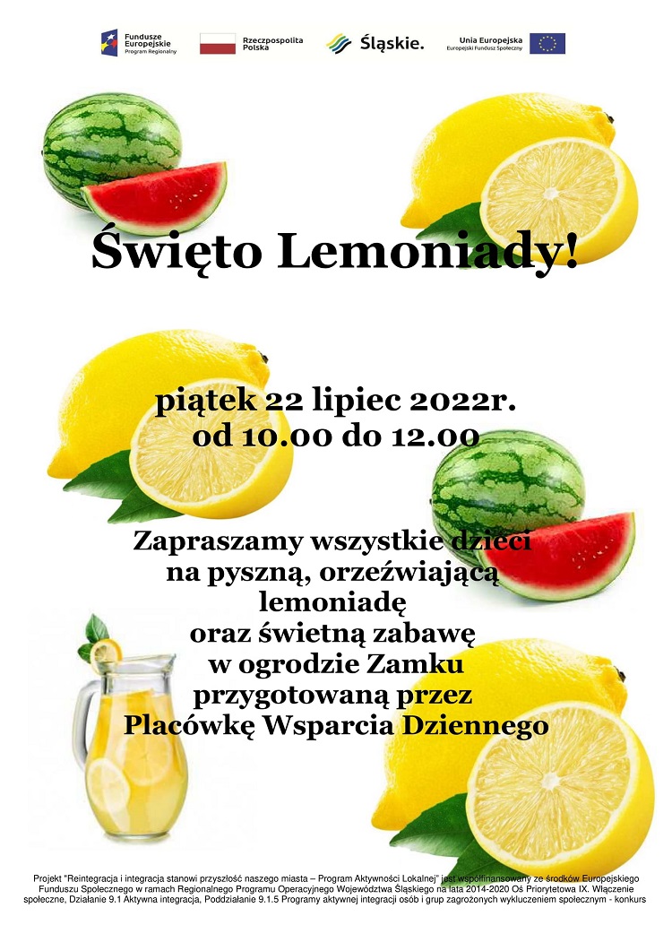 Plakat informujący o wydarzeniu Święto Lemoniady, które odbędzie się w dniu 22 lipca 2022 r., w godz. 10.00 - 12.00, w ogrodzie przy leszczyńskim zameczku