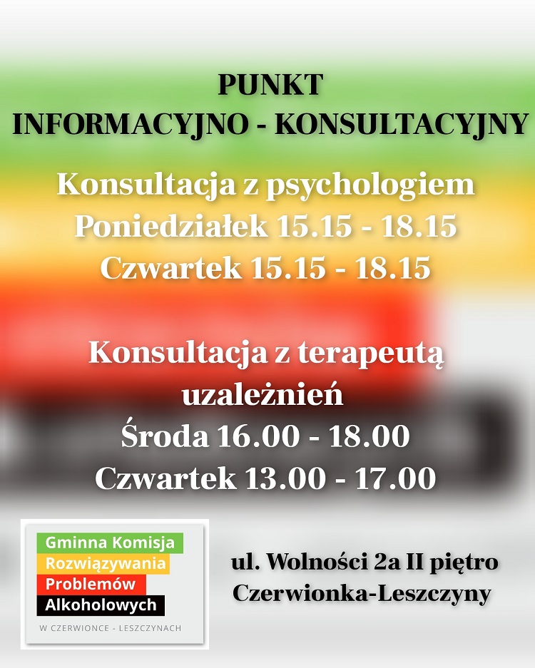 Plakat informacyjny, na którym między innymi zamieszczone zostały godziny konsultacji z psychologiem i terapeutą uzależnień.